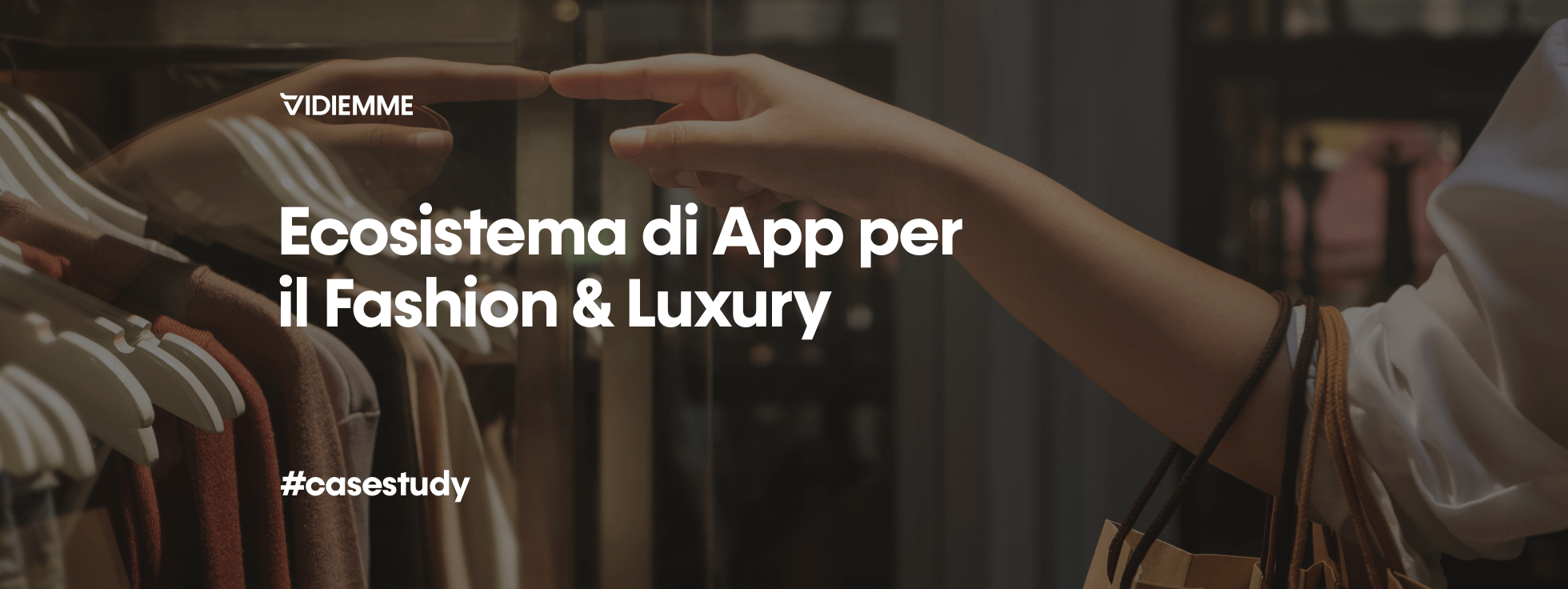 Ecosistema di app nel Fashion&Luxury